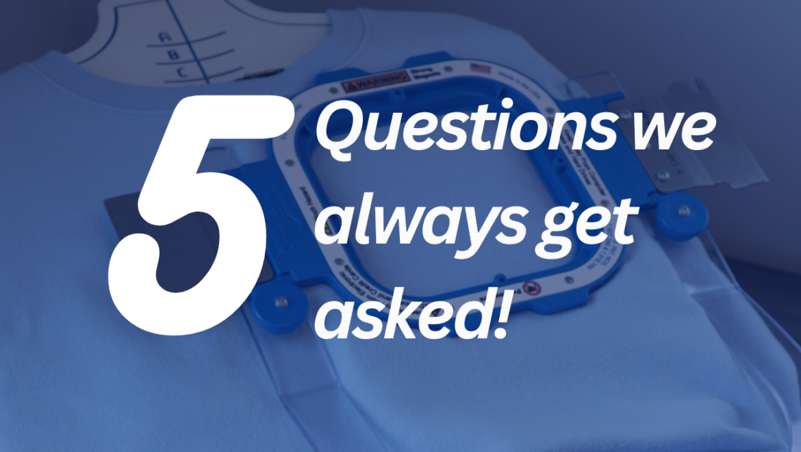 5 Questions we always get asked about our products!